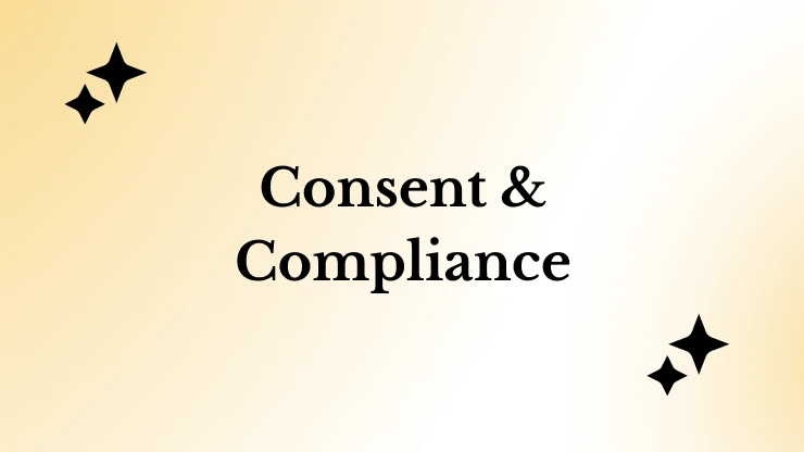 Consent & Compliance